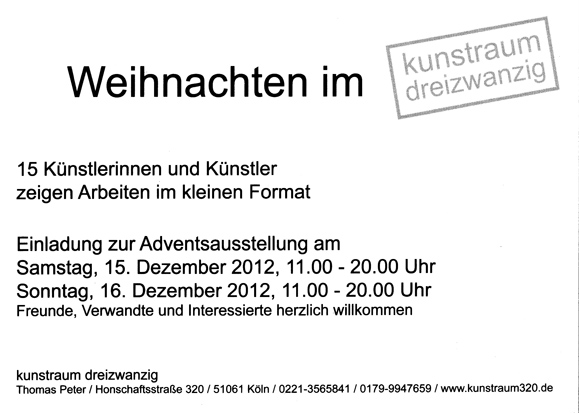 Kunstraum Dreizwanzig, Köln 2012